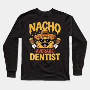 Dentist Gift Dentistry Accessories Long Sleeve T-Shirt